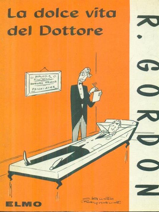 La dolce vita del dottore - R. Gordon - copertina