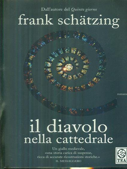 Il diavolo nella cattedrale - Frank Schatzing - copertina