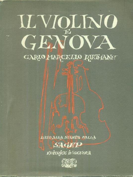 Il violino e Genova - Carlo Marcello Rietmann - copertina
