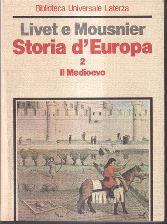 Storia d'Europa 2. Il Medioevo - Georges Livet - copertina