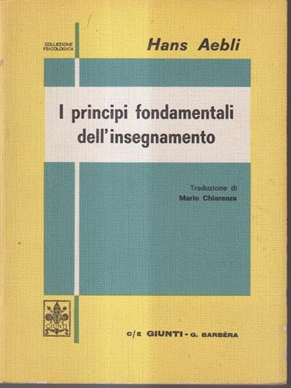 I principi fondamentali dell'insegnamento - Hans Aebli - copertina