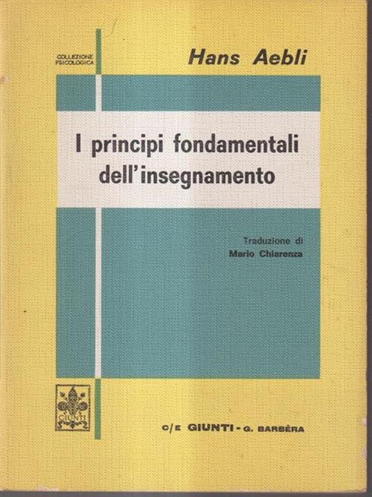 I principi fondamentali dell'insegnamento - Hans Aebli - copertina