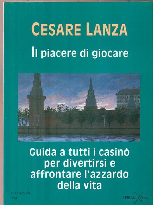 Il piacere di giocare - Cesare Lanza - copertina