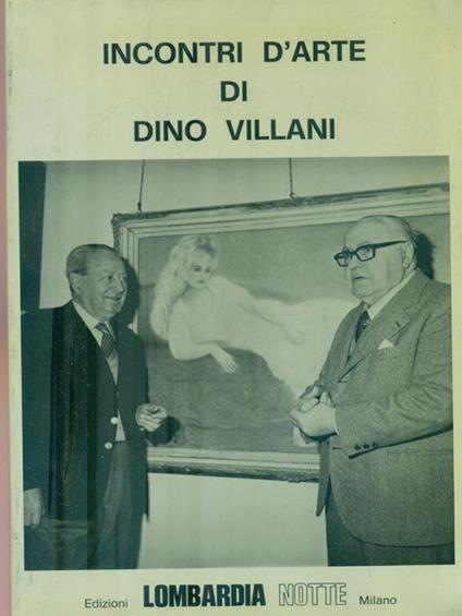 Incontri d'arte di Dino Villani - Carlo De Martino - copertina