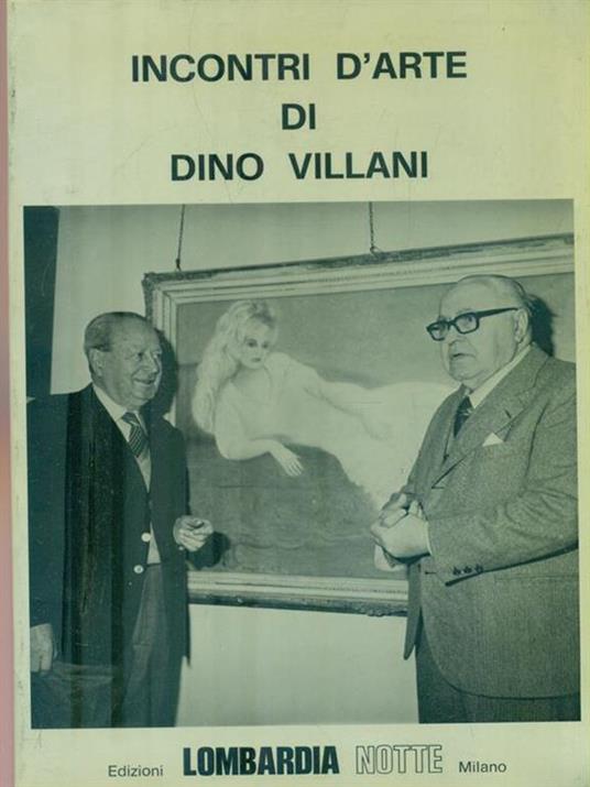 Incontri d'arte di Dino Villani - Carlo De Martino - copertina