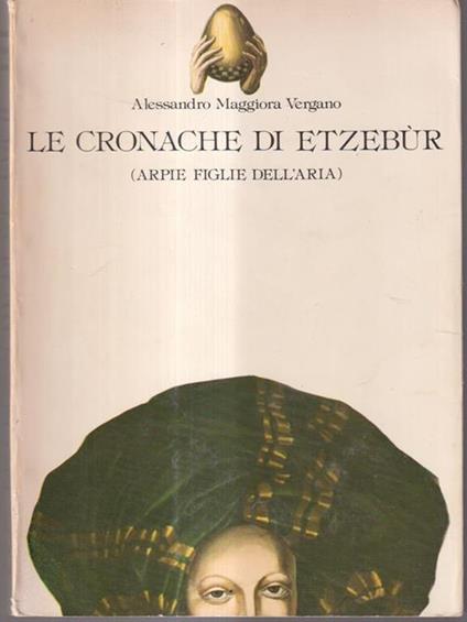 Le cronache di Etzebur - Alessandro Maggiora Vergano - copertina
