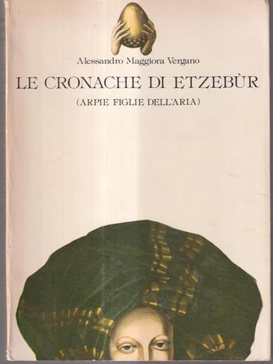 Le cronache di Etzebur - Alessandro Maggiora Vergano - copertina
