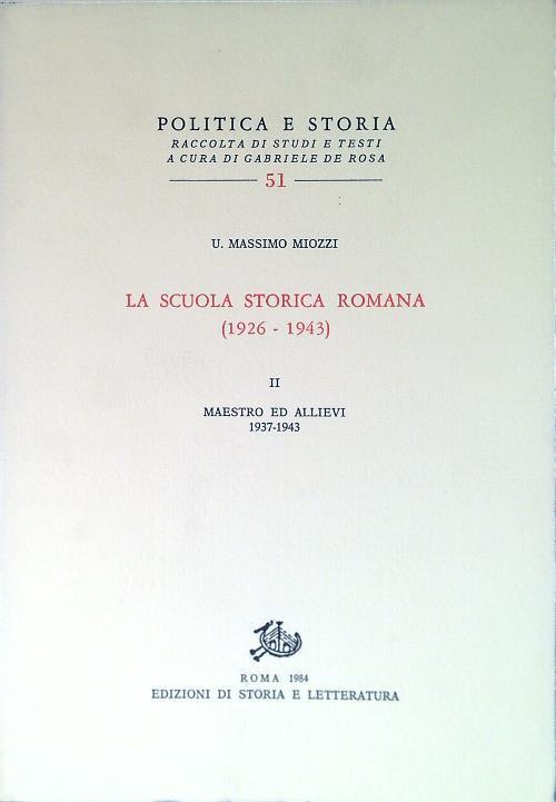 La scuola storica romana (1926-43) - Umberto M. Miozzi - copertina