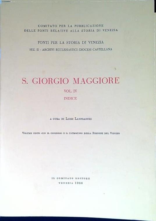 S. Giorgio Maggiore Vol. IV - Indice - Luigi Lanfranchi - copertina