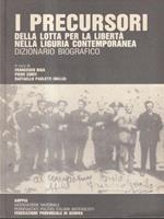 I precursori della lotta per la libertà nella Liguria contemporanea