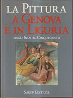 La pittura a Genova e in Liguria 2vv