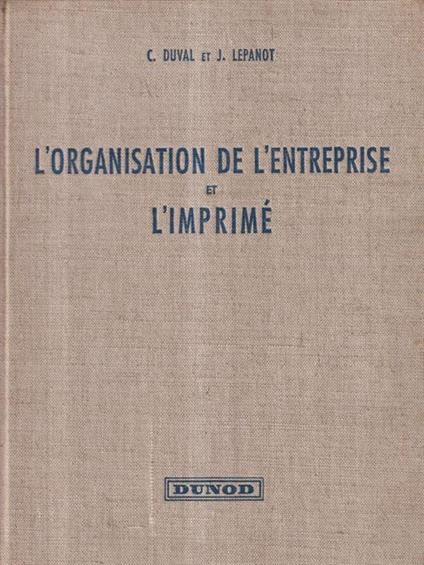 L' organisation de l'entreprise et l'imprime' - Chloé Duval - copertina