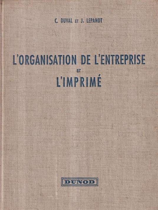L' organisation de l'entreprise et l'imprime' - Chloé Duval - copertina