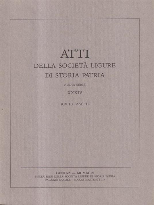 Atti della Società Ligure di Storia Patria - XXXIV Fasc. I -   - copertina