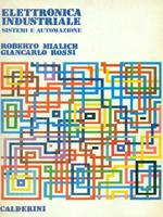 Elettronica industriale. Sistemi e automazione - Volume 2 Applicazioni