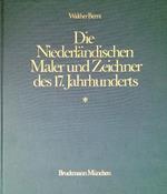 Die Niederlandischen Maler und Zeichner des 17. Jahrhunderts
