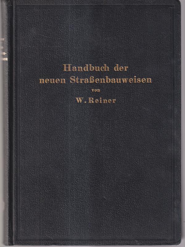 Handbuch der neuen strassenbauweisen