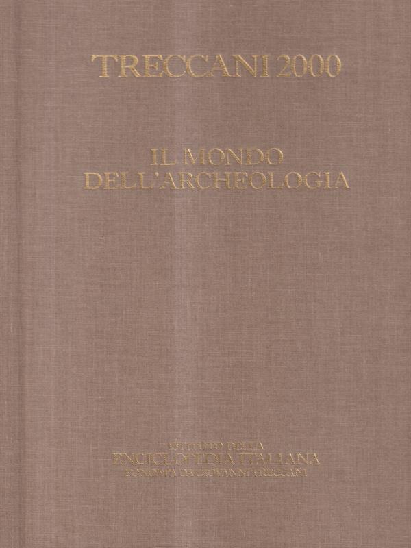 Treccani 2000 Il mondo dell'archeologia 3 voll.