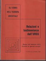 Relazioni e testimonianze dall'URSS