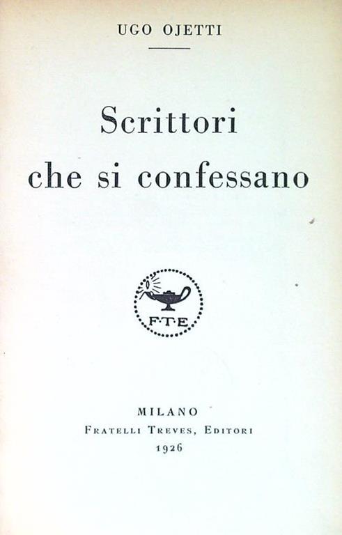 Scrittori che si confessano - Ugo Ojetti - copertina
