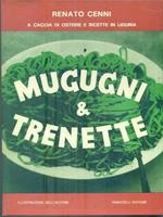 Mugugni & trenette