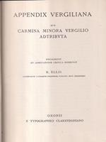 Appendix vergiliana sive carmina minora Vergilio adtributa