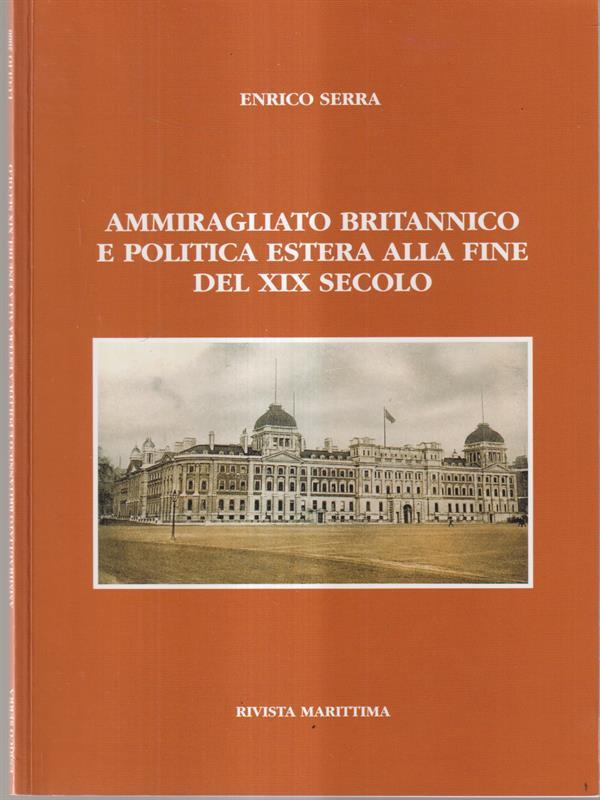 Ammiragliato britannico e politica estera alla fine del XIX secolo