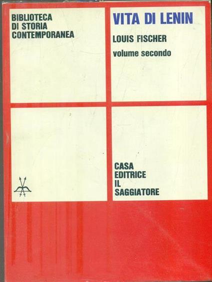 Vita di Lenin. Volume secondo - Louis Fischer - copertina