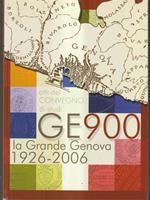 La grande Genova 1926-2006