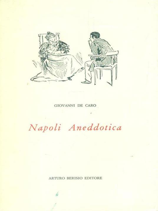 Napoli aneddotica - Giovanni De Caro - copertina