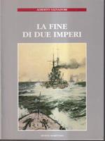 La fine di due imperi