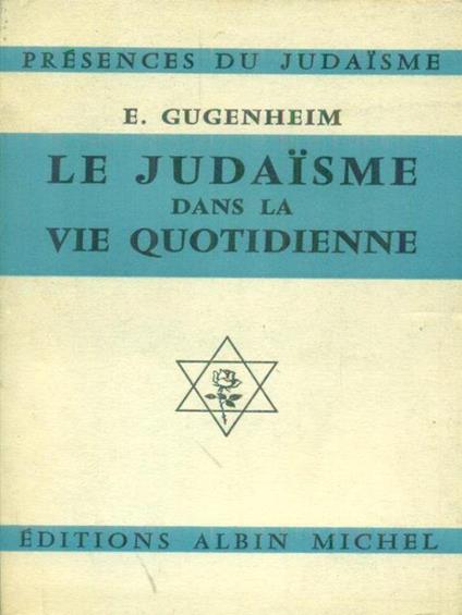 Le Judaisme dans la vie quotidienne - E. Gugenheim - copertina