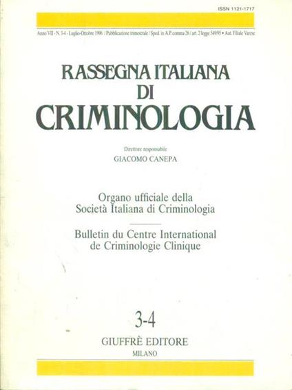 Rassegna di criminologia Volume VII 1996 Fascicolo 3-4 -   - copertina