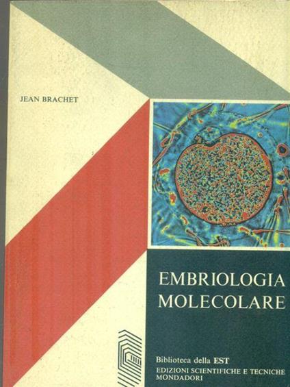 Embriologia Molecolare - Jean Brachet - copertina