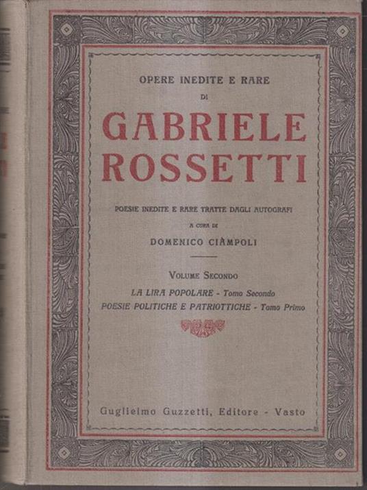 Opere inedite e rare vol. II - Gabriele Rossetti - copertina