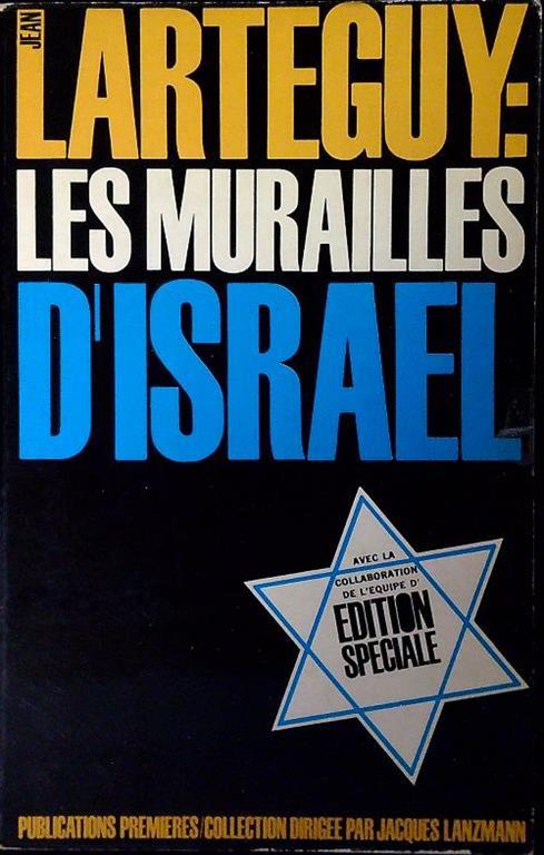 Les murailles d'Israel - Jean Lartéguy - copertina