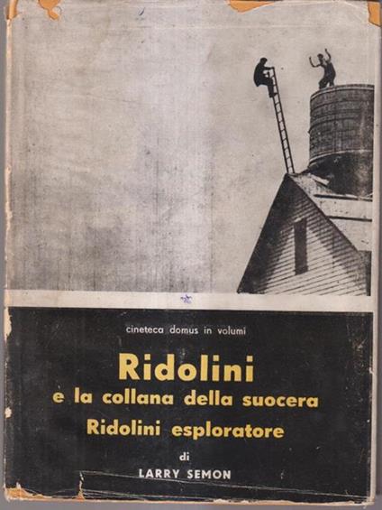 Ridolini e la collana della suocera - Ridolini esploratore - Larry Semon - copertina