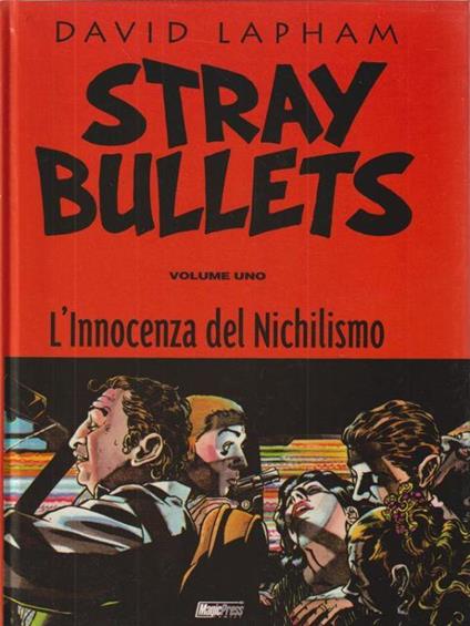 Stray Bullets 1: l'innocenza del nichilismo - David Lapham - copertina
