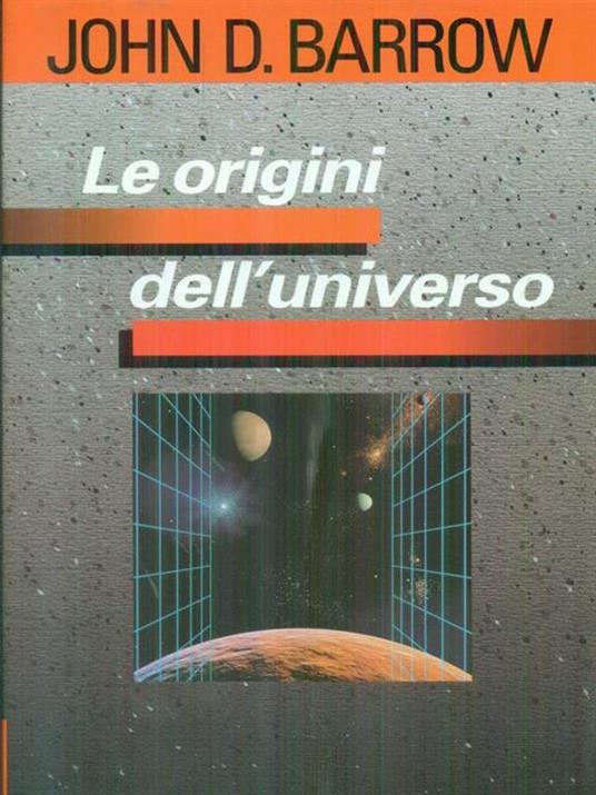 Le  origini dell'universo - John D. Barrow - copertina