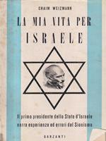 La mia vita per Israele