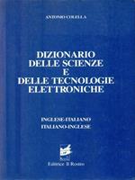 Dizionario delle scienze e delle tecnologie elettroniche. Inglese-italiano italiano-inglese
