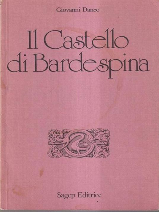 Il castelllo di Bardespina - Giovanni Daneo - copertina