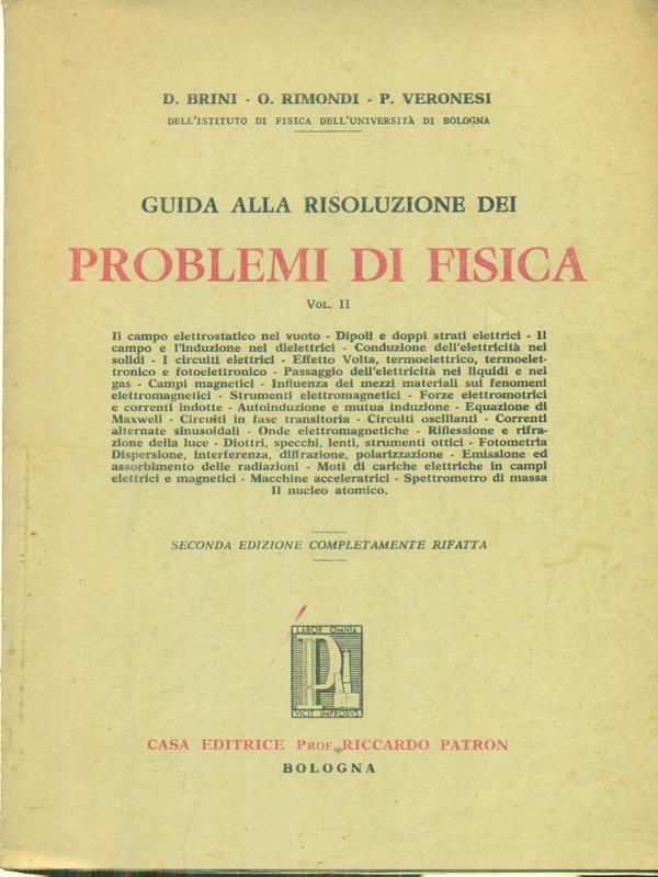 Problemi di fisica vol. II