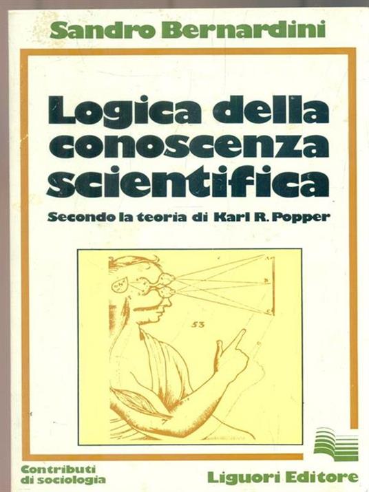 Logica della conoscenza scientifica - Sandro Bernardini - copertina