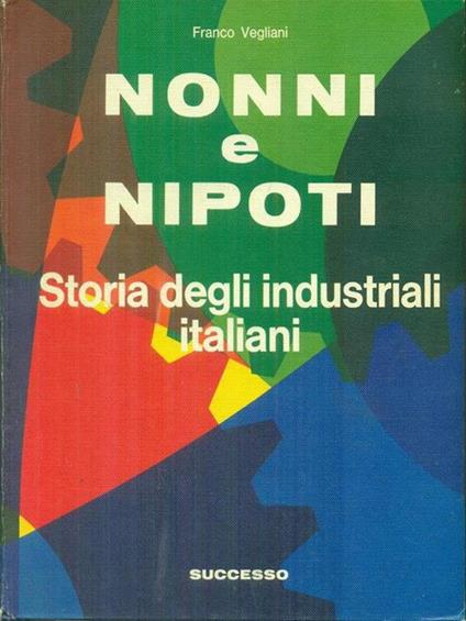 Nonni e nipoti - Franco Vegliani - copertina