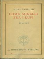 Come agnelli fra i lupi