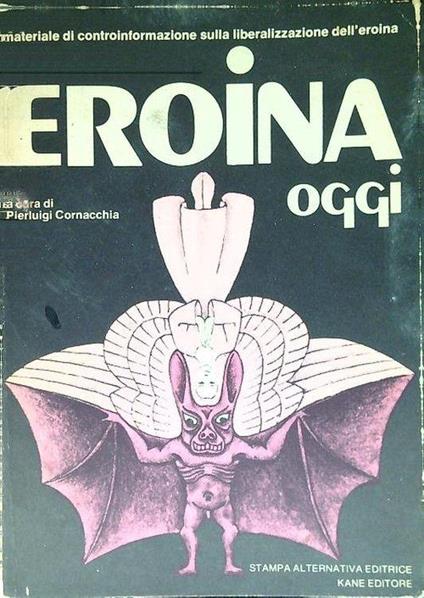Eroina oggi - Pierluigi Cornacchia - copertina