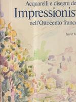 Acquarelli e disegni degli Impressionisti nell'Ottocento francese