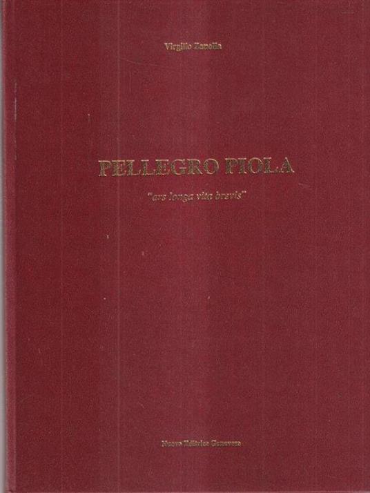Pellegro Piola - Virgilio Zanolla - copertina