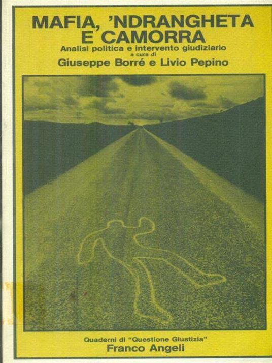 Mafia, 'ndrangheta e camorra - Giuseppe F. Borri - copertina